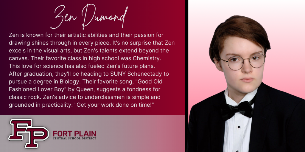 A graphical image featuring a title and text about senior Zen Dumond. Zen's senior class photo is featured at the right. The school district logo is featured in the lower left. The background of the image is dark red.