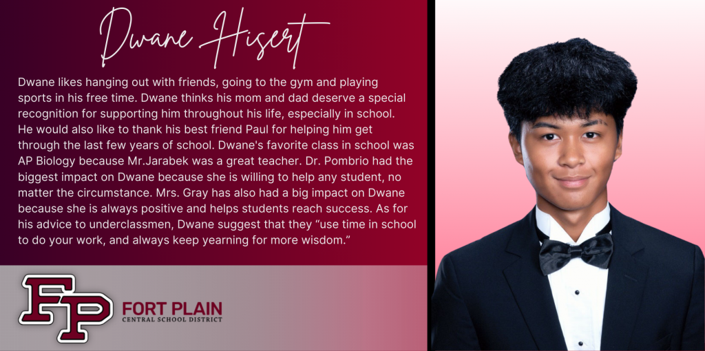 A graphical image featuring a title and text about senior Dwane Hisert. Dwane's senior class photo is featured at the right. The school district logo is featured in the lower left. The background of the image is dark red.