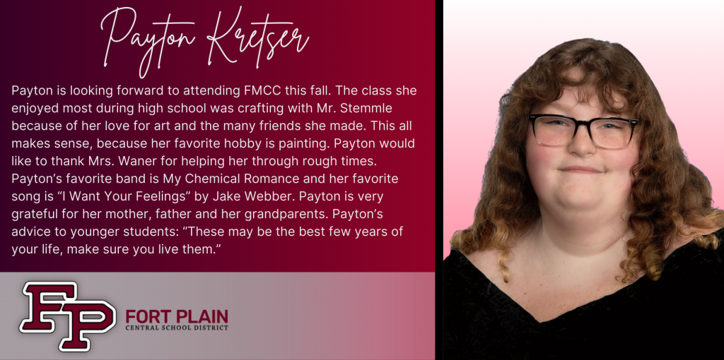 A graphical image featuring a title and text about senior Payton Kretser. Payton's senior class photo is featured at the right. The school district logo is featured in the lower left. The background of the image is dark red.